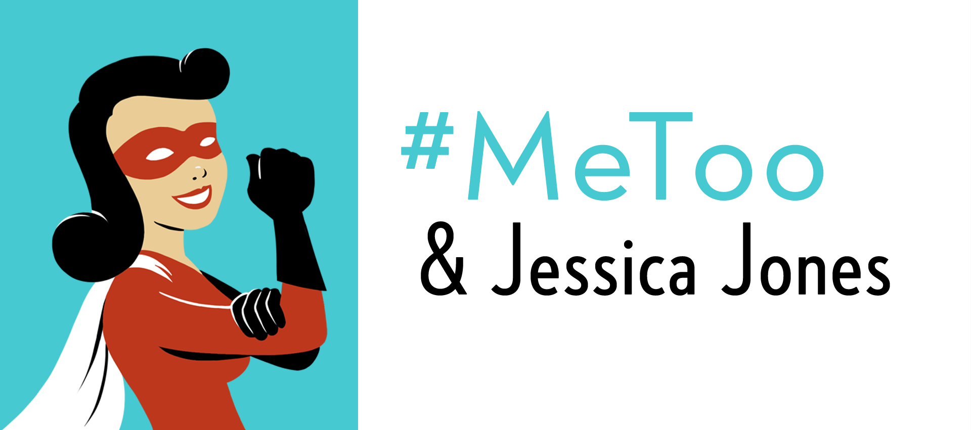 #MeToo and Jessica Jones